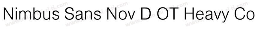 Nimbus Sans Nov D OT Heavy Con Regu字体转换